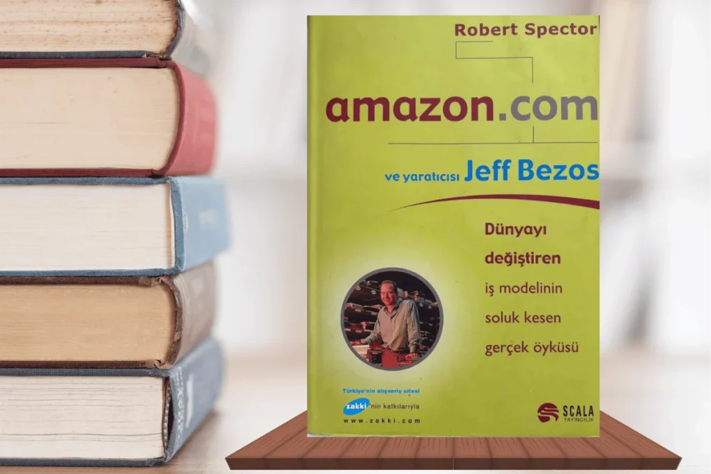Amazon.com kitabı, Jeff Bezos’un e-ticaret vizyonunu anlatan gerçek hikâye